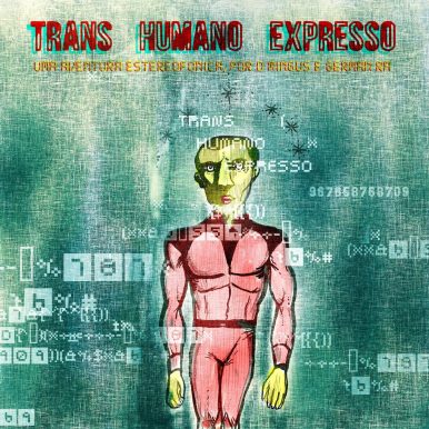 D Mingus & German Ra – Trans Humano Expresso
