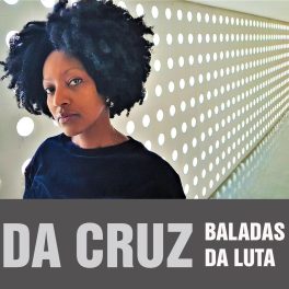 Da Cruz – Baladas da Luta