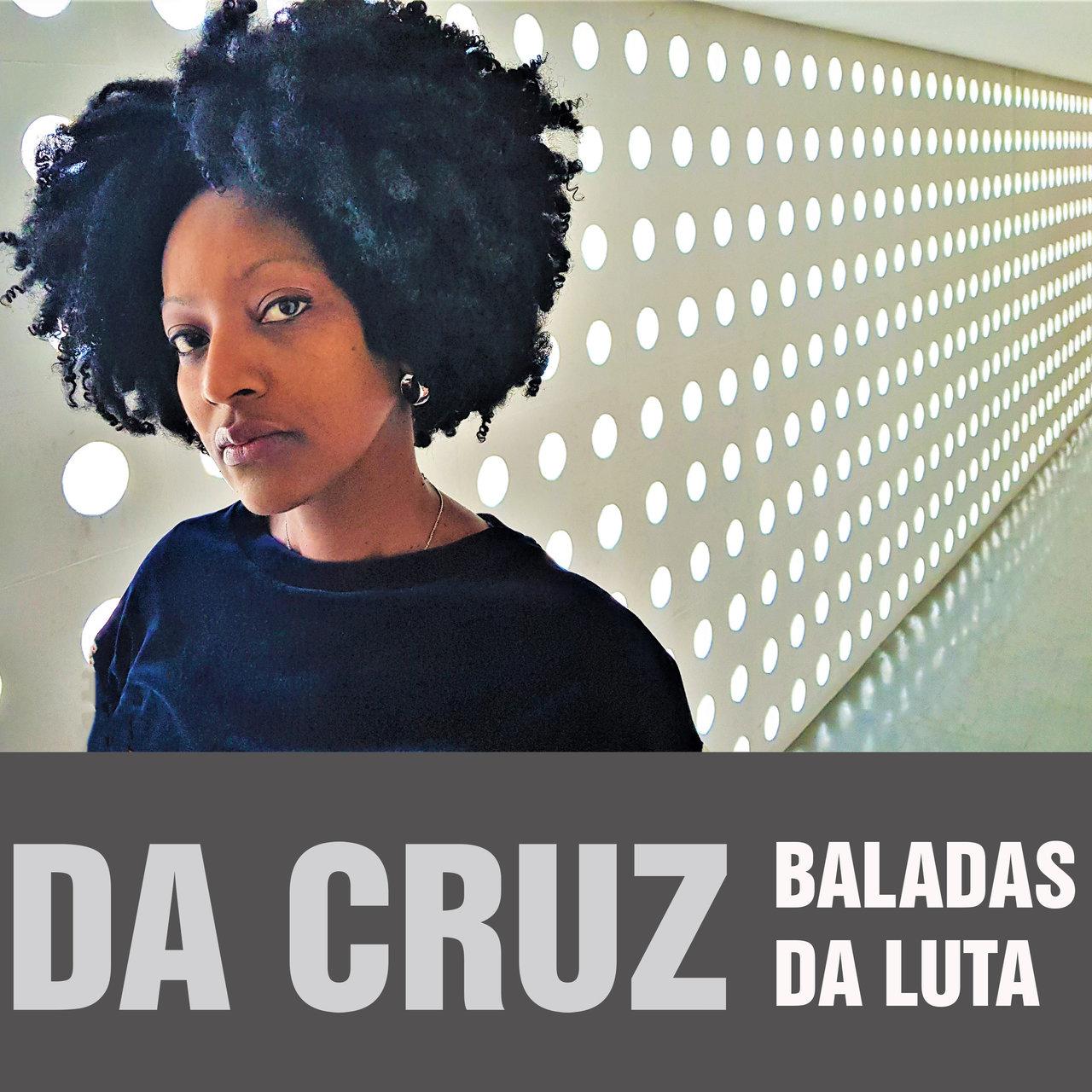 Da Cruz – Baladas da Luta