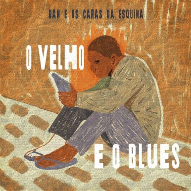 Dan e os caras da esquina – O Velho e o Blues