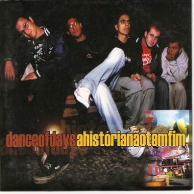 Dance of Days – A História Não Tem Fim.