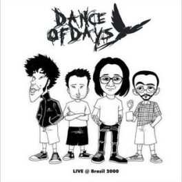 Dance of Days – Ao Vivo Brasil 2000