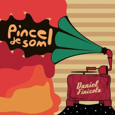 Daniel Finizola – Pincel de Som