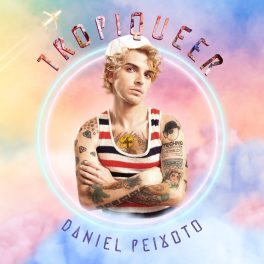 Daniel Peixoto – Tropiqueer