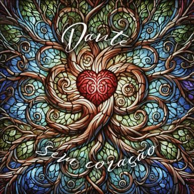 Dante – Sem Coração