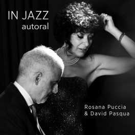 David Pasqua, Rosana Puccia – In Jazz Autoral