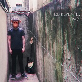 De repente, vivo – EP