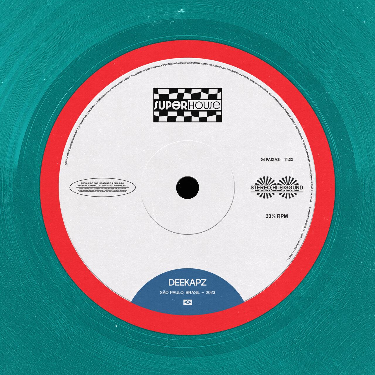 Deekapz –  Super House