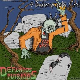 Defuntos Putridos – O Cadáver Está Vivo!