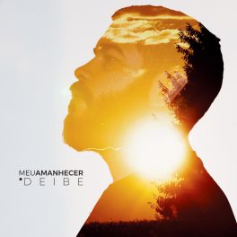 Deibe – Meu Amanhecer