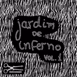 delicatesse discos – jardim de inferno vol. 1