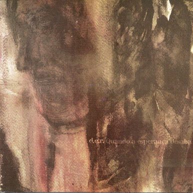 DER – Quando a Esperanca Desaba