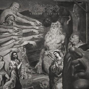 Desalmado – Estado Escravo