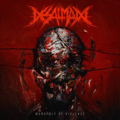 Desalmado – Monopoly of Violence