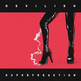 Devilish – Superfreaktion