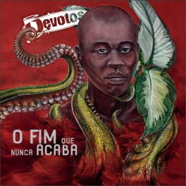 Devotos – O Fim Que Nunca Acaba