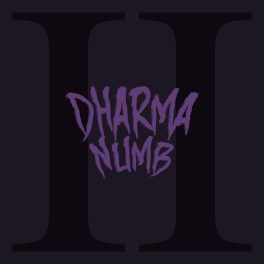 Dharma Numb – II