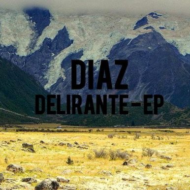 Diaz – Delirante EP