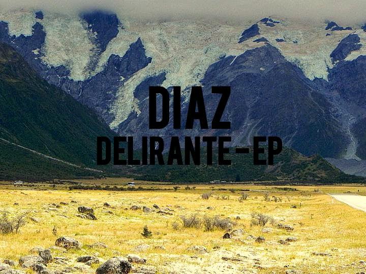 Diaz – Delirante EP