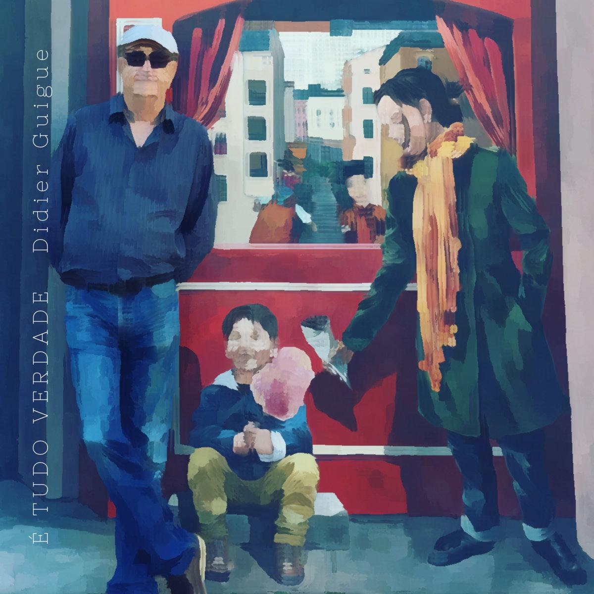 Didier Guigue – É Tudo Verdade