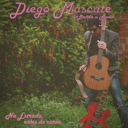 Diego Mascate – Na Estrada Antes da Curva