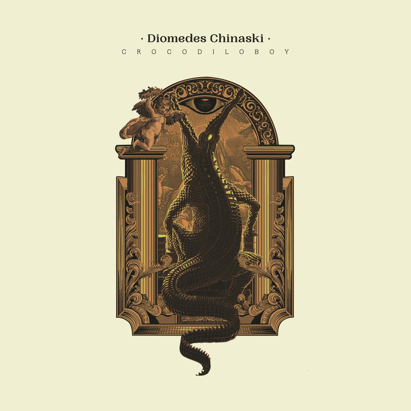 Diomedes Chinaski – Crocodiloboy