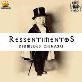 Diomedes Chinaski – Ressentimentos