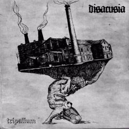 DISACUSIA – Tripalium EP