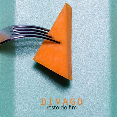Divago – Resto do Fim