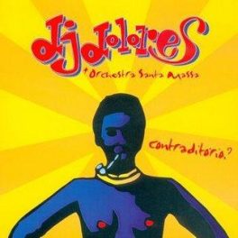 DJ Dolores & Orchestra Santa Massa – Contraditório