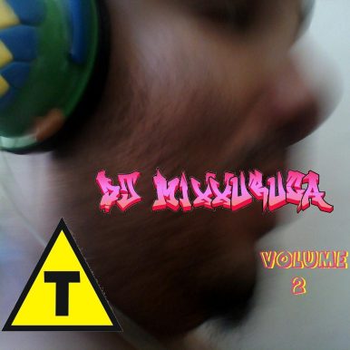 DJ MixXxuruca – Transgênico: Volume 2