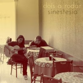 Dois a rodar – Sinestesia EP
