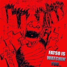 Don Ramón – Fatso is Watchin’ You: Bring the Past Back to LIVE!