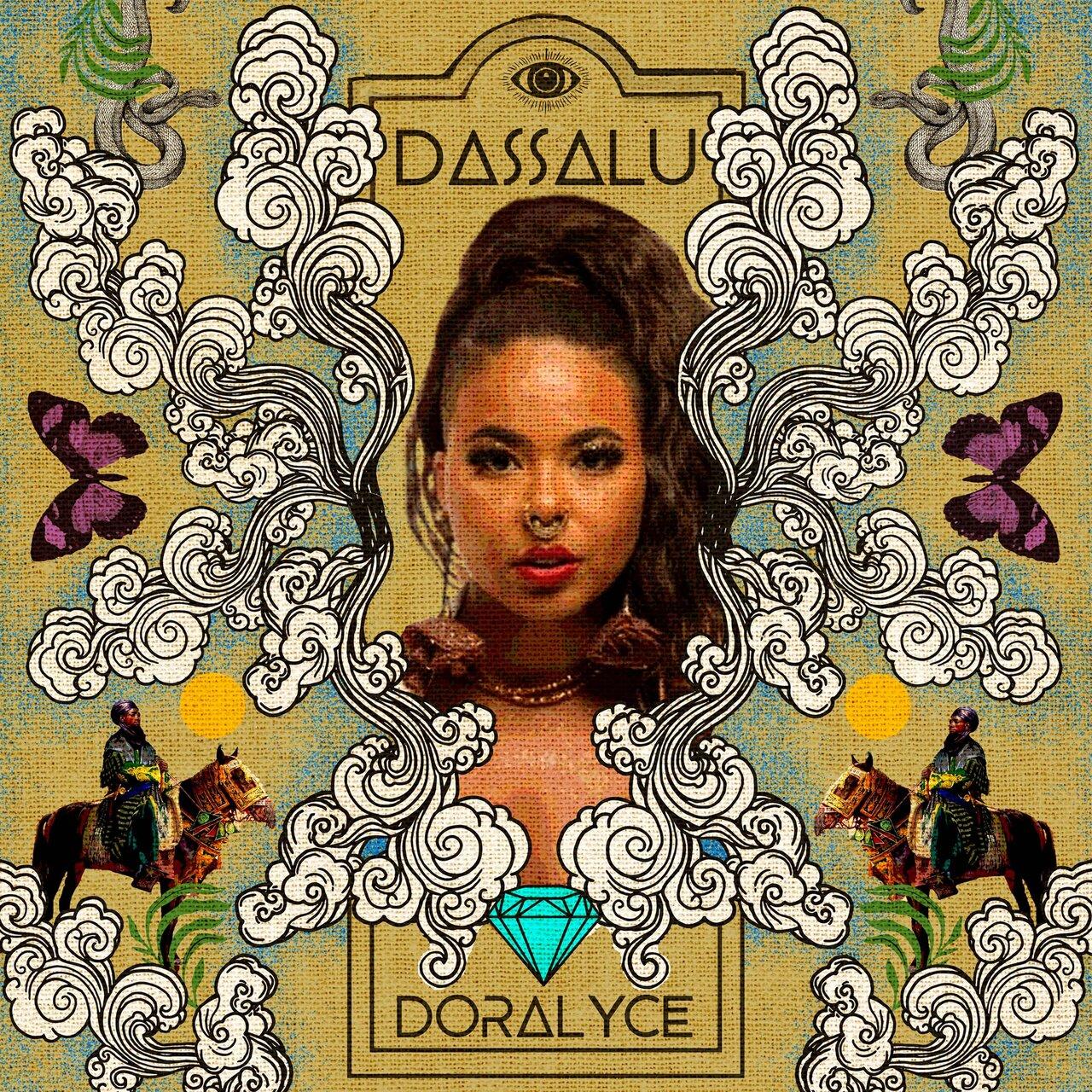 Doralyce – Dassalu