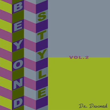 Dr. Drumah – Beyhond Style Vol. 2