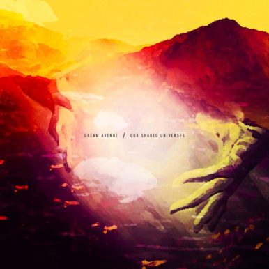 Dream Avenue – Our Shared Universes