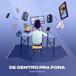 Duda Raupp – De Dentro Pra Fora