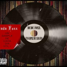 Dudu Foxx – Um Sample de Cada Dia