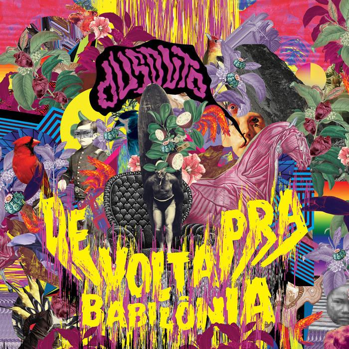 dusouto – De Volta pra Babilônia