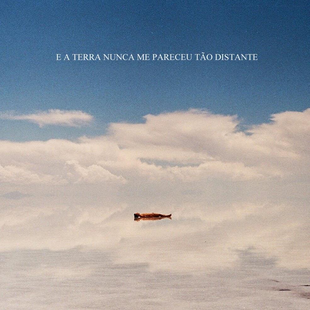 E a Terra Nunca me Pareceu Tão Distante – Vazio