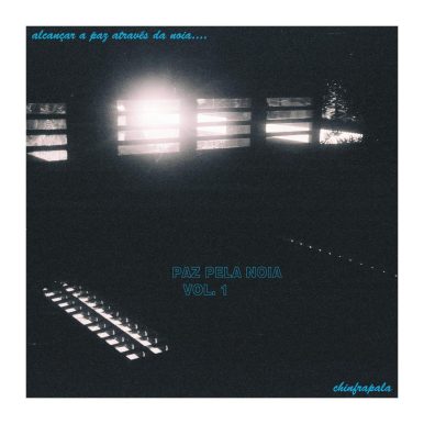 ♦ chinfrapala ♦ – PAZ PELA NOIA vol. 1
