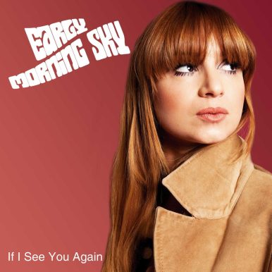 Early Morning Sky – If I See You Again
