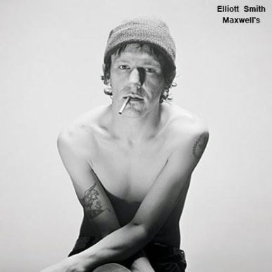 Elliott Smith – Ao Vivo – Maxwell’s