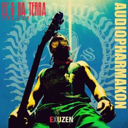 El’s da Terra – Audiopharmakon Exuzen 777.777