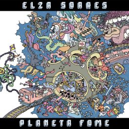 Elza Soares – Planeta Fome