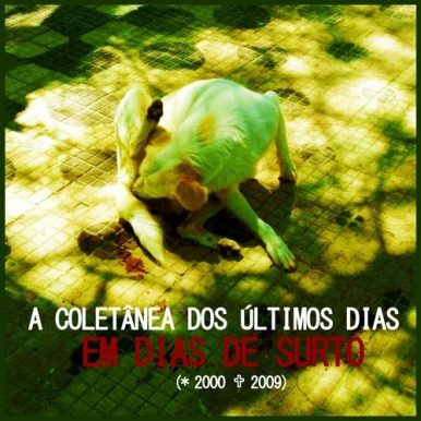 Em Dias de Surto – A Coletânea dos Últimos Dias