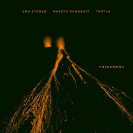 Ema Stoned – Phenomena