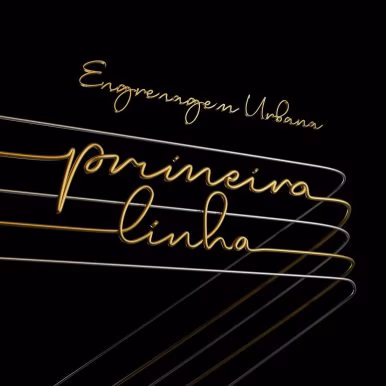 Engrenagem Urbana – Primeira Linha