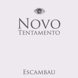 Escambau – Novo Tentamento