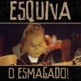 Esquiva – O Esmagado!